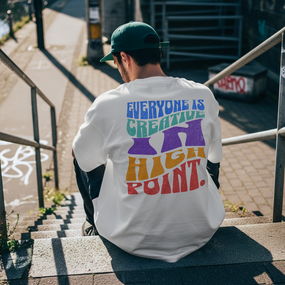 Everyone Is Creative in High Point Tee